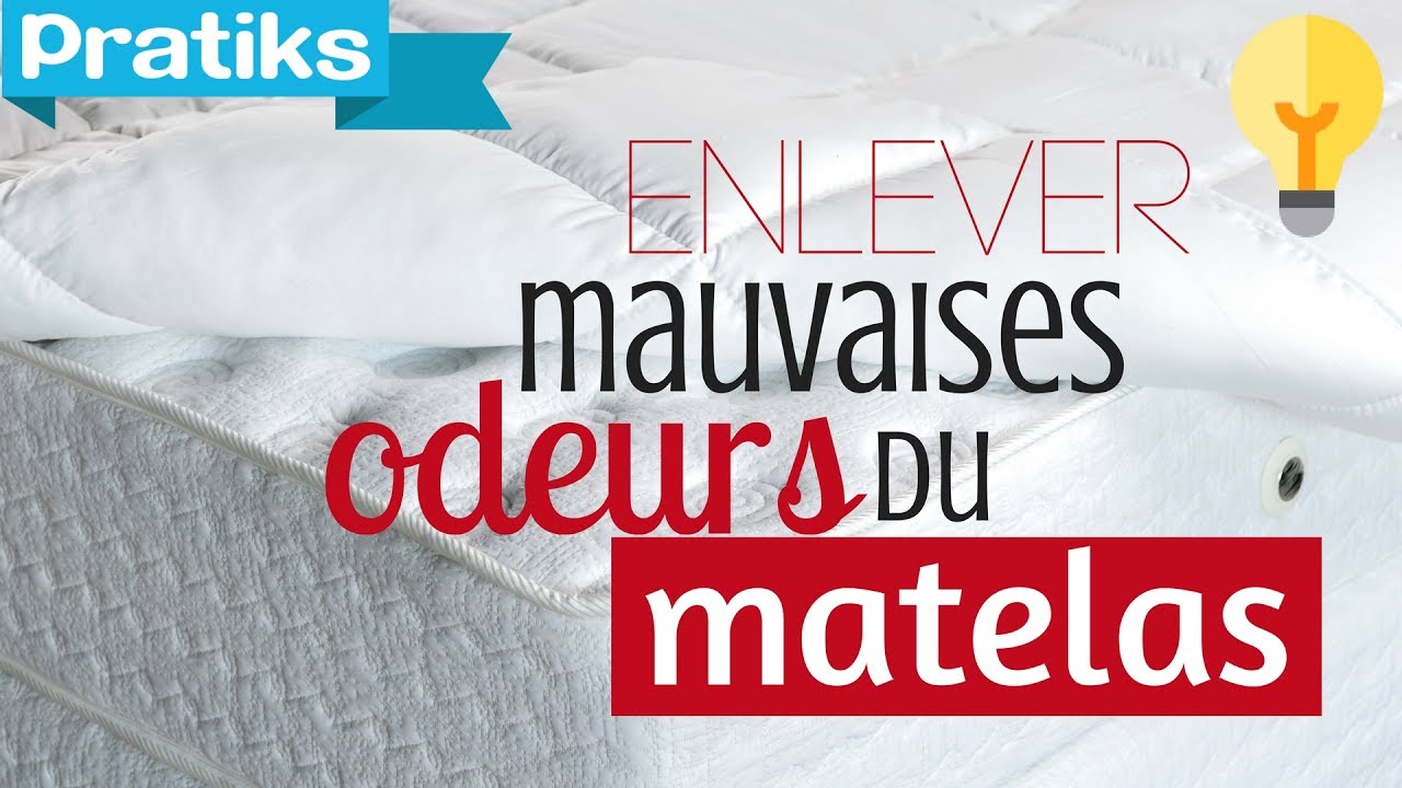 Comment enlever les mauvaises odeurs d'un matelas - Les astuces de Léa