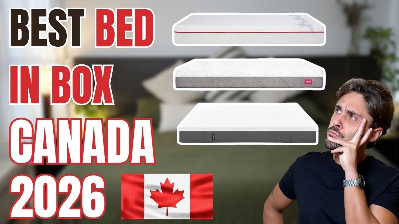Best Bed in a Box Mattress Canada 2026 - Top 7 Canadian Beds