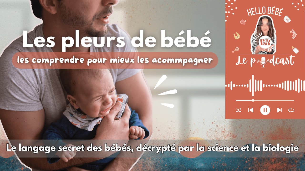 Pourquoi ton bébé pleure et comment vraiment l’apaiser - Ce que personne ne t'explique 🐣🧠