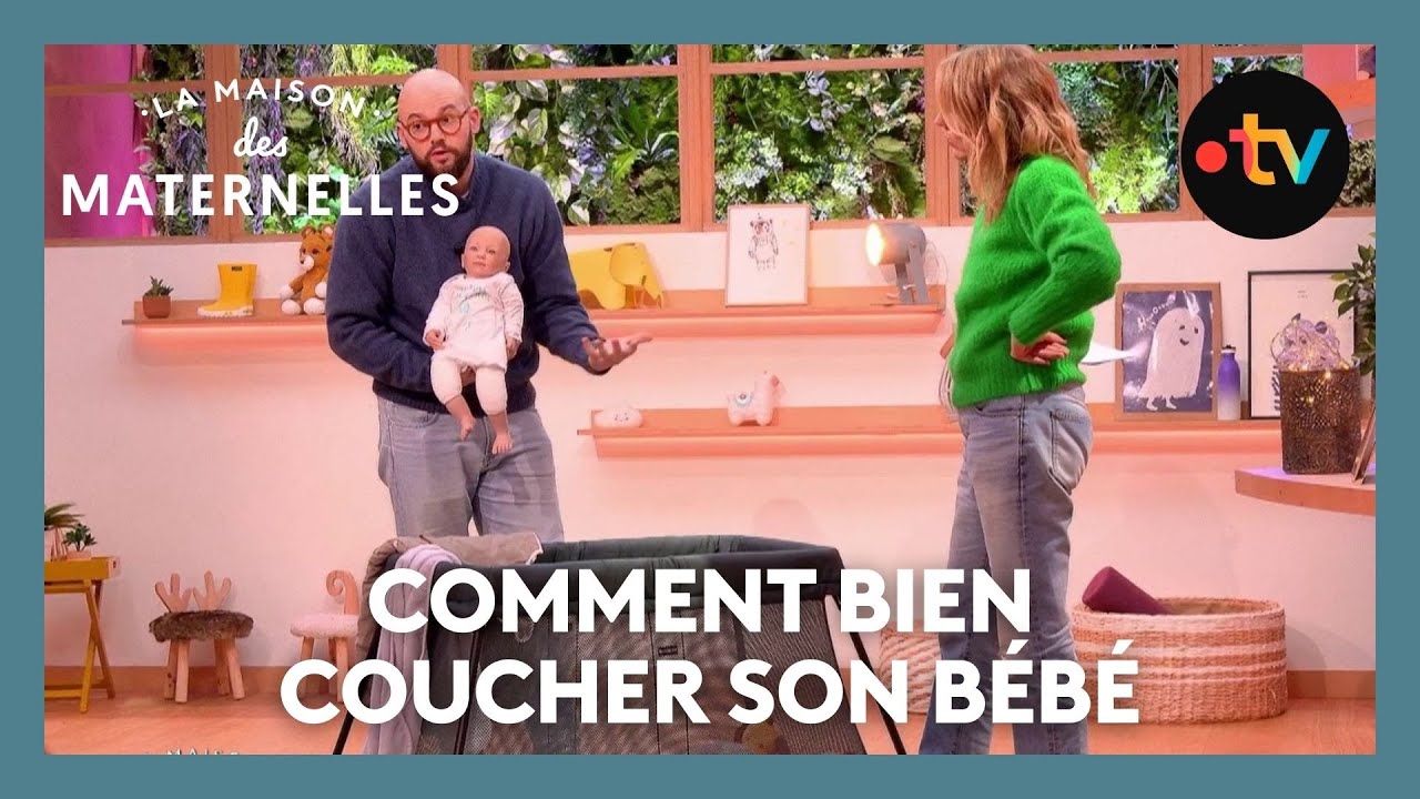 Comment bien coucher son bébé - La Maison des maternelles #LMDM