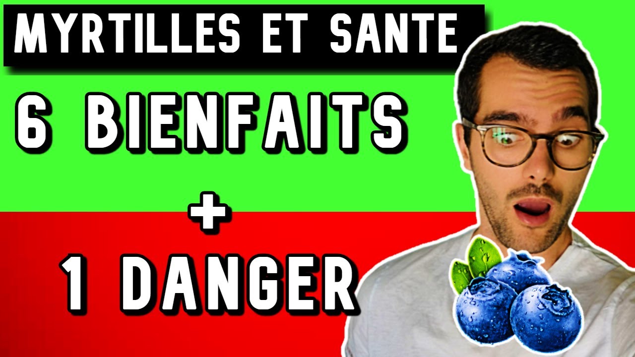 Les Myrtilles : 6 Bienfaits + 1 Danger pour Améliorer ta Santé