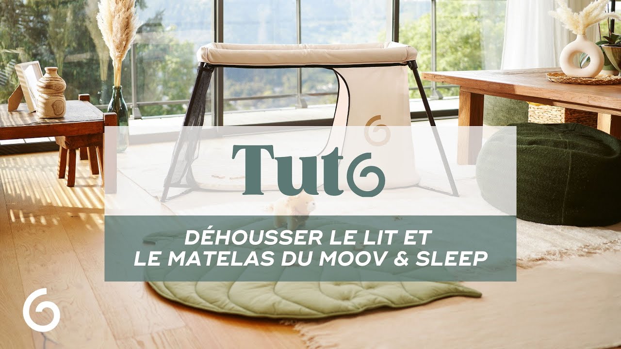 Tuto lit parapluie Babymoov Moov & Sleep - Comment déhousser le lit et le matelas ?