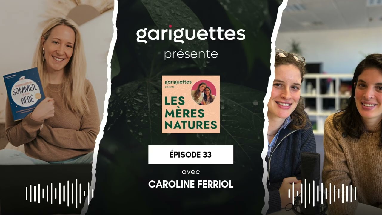 Le sommeil de bébé : comprendre les nuits, les siestes et les réveils avec Caroline Ferriol