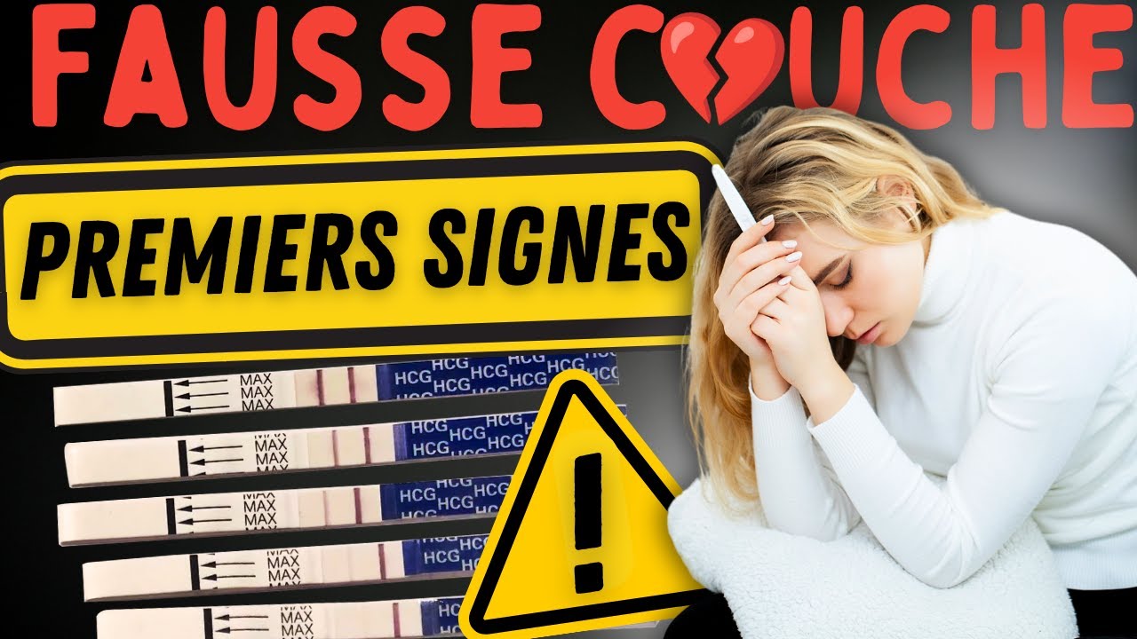Quels sont les SYMPTÔMES d’une FAUSSE COUCHE au premier trimestre ?